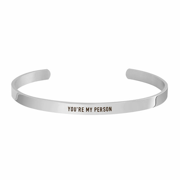 "YOU'RE MY PERSON" CUFF