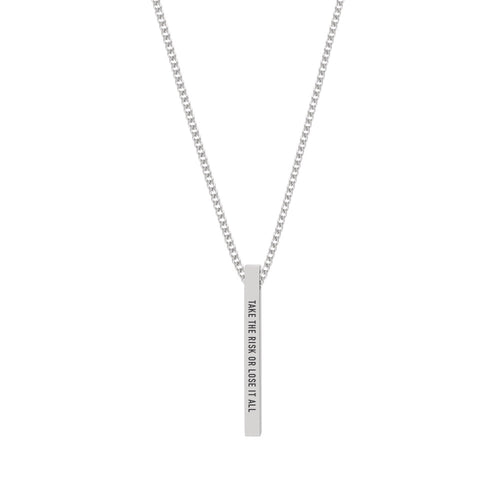 "TAKE THE RISK OR LOSE IT ALL" NECKLACE